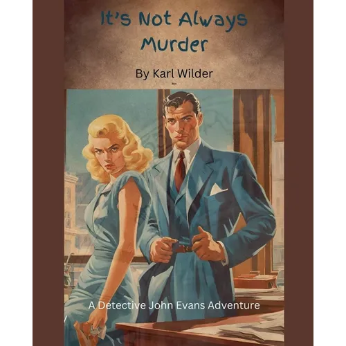 It's not Always Murder