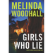 Girls Who Lie: A Mercy Harbor Thriller