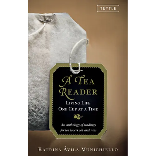 A Tea Reader: Living Life One Cup at a Time