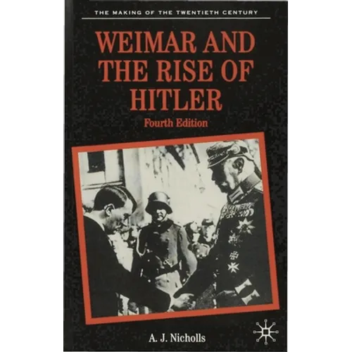 Weimar and the Rise of Hitler