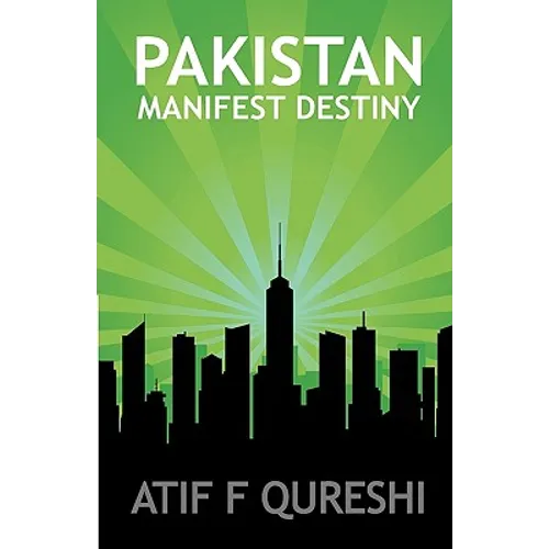 Pakistan - Manifest Destiny