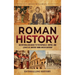 Roman History: An Enthralling Guide to the Republic, Empire, and Legacy of Ancient Rome and Byzantium