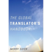 The Global Translator's Handbook