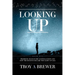 Looking Up: Prophetic signs in the constellations and how the heavens declare the glory of God.