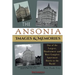 The Ansonia Images & Memories: One of the Largest, Handsomest and Most Complete Apartment Hotels in the World!