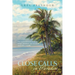 Close Calls In Paradise