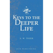 Keys to the Deeper Life