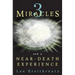 3 Miracles and a Near-Death Experience