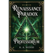 Professorium: Renaissance Paradox