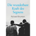 Die wunderbare Kraft des Segnens: Sie können Ihre Welt verändern