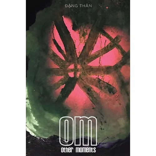 OM [Other Moments]