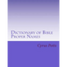 Dictionary of Bible Proper Names