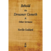 Behold the Dreamer Cometh and Other Sermons