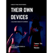 Their Own Devices: A Collection of Kansas City Playwrights