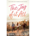 The Joy Of It All