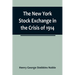 The New York Stock Exchange in the Crisis of 1914