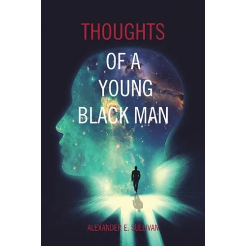 Thoughts of a Young Black Man