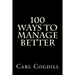 100 Ways to Manage Better
