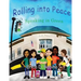 Rolling into Peace: Speaking in Green