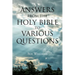 Answers From the Holy Bible to Various Questions