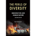 The Perils of Diversity: Immigration and Human Nature