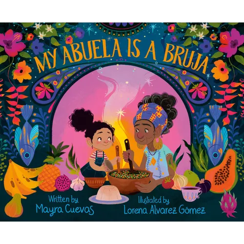 My Abuela Is a Bruja