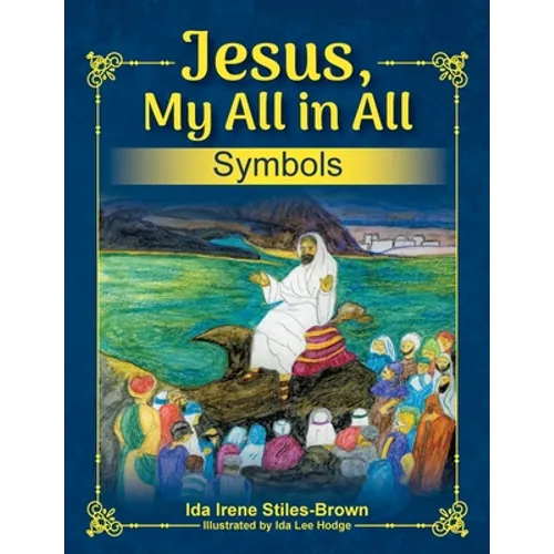 Jesus, My All in All, Symbols