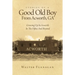 Stories Of A Good Old Boy From Acworth, GA: Growing Up In Acworth In The Fifties And Beyond