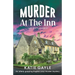 Murder at the Inn: An utterly gripping English cozy murder mystery