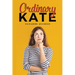 Ordinary Kate