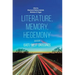 Literature, Memory, Hegemony: East/West Crossings