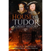 House of Tudor: A Grisly History