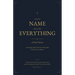 Your Name Means Everything: A Good Name
