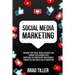 Social Media Marketing: Growing Your Social Media Accounts And Turning Your Audience Into Profitable Customers For Your Business Through Selling and A
