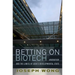 Betting on Biotech