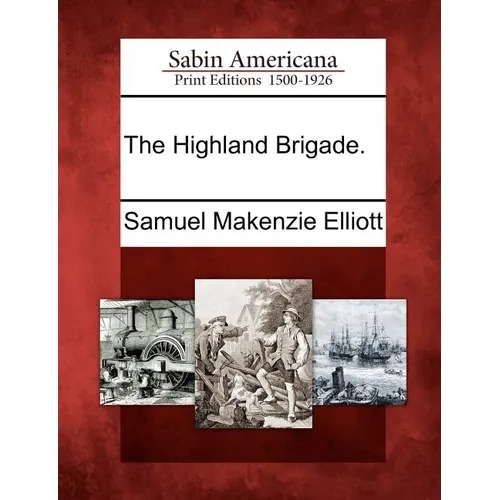 The Highland Brigade.
