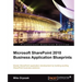 Microsoft Sharepoint 2010 Business Application Blueprints