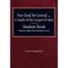 For God so Loved - A Study of the Gospel of John, Student Book