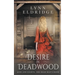 Desire In Deadwood: a Western Romance Novel