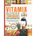 Vitamix Blender Cookbook For Beginners 2024: Discover Delicious Recipes That Cleanse Your Body and Improve Vitality and Health.