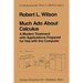 Much ADO about Calculus: A Modern Treatment with Applications Prepared for Use with the Computer