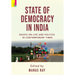 State of Democracy: Essays on Life and Politics of Contemporary Times