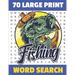 Fishing Word Search: 70 Large Print Challenging Puzzles For Fisherman Can You Find All The Fishing word ? Gift For Seniors and Adults.