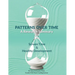 Patterns Over Time: A Research Summary: Screen Time and Healthy Development