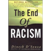 The End of Racism: Finding Values in an Age of Technoaffluence