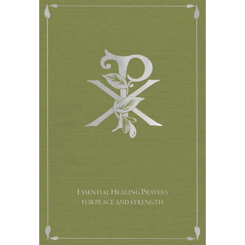 Essential Healing Prayers
