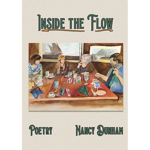 Inside the Flow: Poems