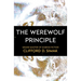 The Werewolf Principle