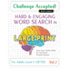 Challenge Accepted! - Hard and Engaging Word Search in Large Print for Adults Level 1: Gifted - Vol.1 - Delta Classics - Test Your Skills with an Extr
