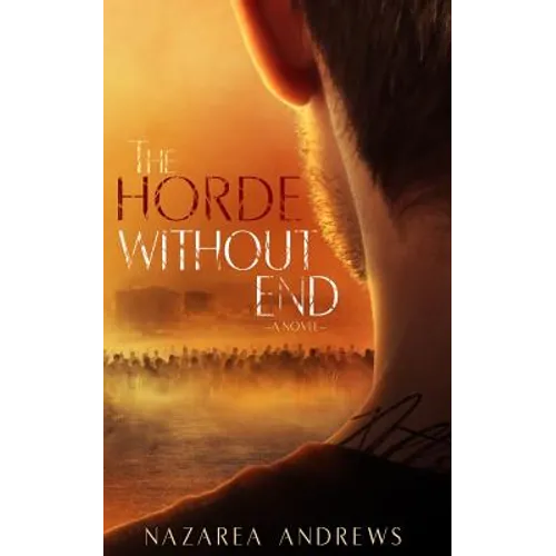 The Horde Without End